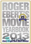 دانلود کتاب Roger Ebert’s Movie Yearbook 2013: 25th Anniversary Edition – کتاب سال فیلم راجر ایبرت 2013: نسخه بیست و...