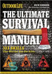 دانلود کتاب Outdoor Life: The Ultimate Survival Manual: 333 Skills that Will Get You Out Alive – زندگی در فضای...