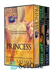 دانلود کتاب The Complete Princess Trilogy: Princess; Princess Sultana’s Daughters; and Princess Sultana’s Circle – The Complete Princess Trilogy: Princess;...