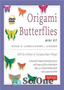 دانلود کتاب Origami Butterflies Mini Kit: Fold Up a Flutter of Gorgeous Paper Wings!: Kit with Origami Book, 6 Fun...