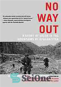 دانلود کتاب No way out : a story of valor in the mountains of Afghanistan – چاره ای نیست: داستان... 