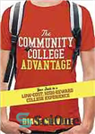 دانلود کتاب The community college advantage : your guide to a low-cost, high-reward college experience – مزیت کالج جامعه: راهنمای...