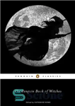 دانلود کتاب The Penguin Book of Witches edited – کتاب پنگوئن جادوگران ویرایش شد