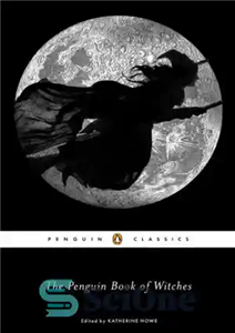 دانلود کتاب The Penguin Book of Witches edited – کتاب پنگوئن جادوگران ویرایش شد 