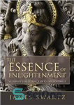 دانلود کتاب The essence of enlightenment : Vedanta, the science of consciousness – جوهر روشنگری: ودانتا، علم آگاهی
