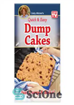 دانلود کتاب Quick and Easy Dump Cakes and More. Dessert Recipe Book by Cathy Mitchell – تخلیه سریع و آسان...