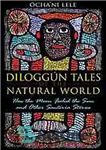 دانلود کتاب Diloggu╠n tales of the natural world : how the moon fooled the sun, and other Santeri╠a stories –...