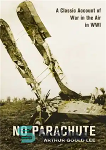 دانلود کتاب A classic account of war in the air in WWI in letters written in 1917 by lieutenant A.S.G....