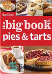 دانلود کتاب Betty Crocker’s The Big Book of Pies and Tarts – کتاب بزرگ پای و تارت بتی کراکر