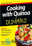 دانلود کتاب Cooking with quinoa for dummies – آشپزی با کینوآ برای آدمک ها