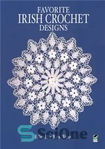 دانلود کتاب Favorite Irish Crochet Designs – طرح های مورد علاقه قلاب بافی ایرلندی