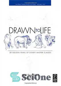 دانلود کتاب Drawn to Life: 20 Golden Years of Disney Master Classes: Volume 2: The Walt Stanchfield Lectures – کشیده...