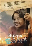 دانلود کتاب Burma lost and found : three years living my dream job in the travel industry in Rangoon and...