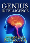 دانلود کتاب Genius intelligence : secret techniques and technologues to increase IQ – هوش نابغه: تکنیک ها و فناوری های...