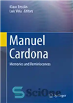 دانلود کتاب Manuel Cardona: Memories and Reminiscences – مانوئل کاردونا: خاطرات و خاطرات