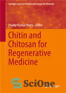 دانلود کتاب Chitin and Chitosan for Regenerative Medicine – کیتین و کیتوزان برای پزشکی احیا کننده