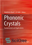 دانلود کتاب Phononic Crystals: Fundamentals and Applications – بلورهای آوایی: مبانی و کاربردها
