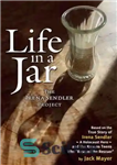 دانلود کتاب Life in a Jar: The Irena Sendler Project – زندگی در کوزه: پروژه ایرنا سندلر