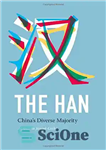 دانلود کتاب The Han: China’s Diverse Majority – هان: اکثریت متنوع چین