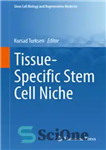 دانلود کتاب Tissue-Specific Stem Cell Niche – طاقچه سلول های بنیادی خاص بافت