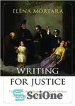 دانلود کتاب Writing for Justice: Victor S⌐jour, the Kidnapping of Edgardo Mortara, and the Age of Transatlantic Emancipations – نوشتن...