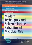 دانلود کتاب Modern Techniques and Solvents for the Extraction of Microbial Oils – تکنیک ها و حلال های مدرن برای...