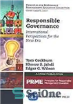 دانلود کتاب Responsible governance : international perspectives for the new era – حکمرانی مسئول: چشم اندازهای بین المللی برای عصر...