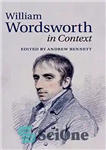 دانلود کتاب William Wordsworth in context – ویلیام وردزورث در زمینه