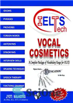 دانلود کتاب IELTS Vocal Cosmetics (Book 3) – لوازم آرایشی آواز آیلتس (کتاب 3)