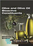 دانلود کتاب Olives and olive oil bioactive constituents – زیتون و ترکیبات زیست فعال روغن زیتون