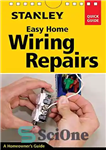 دانلود کتاب Stanley easy home wiring repairs – تعمیرات آسان سیم کشی خانه استنلی