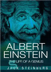 دانلود کتاب Albert Einstein: The Life of a genius – آلبرت انیشتین: زندگی یک نابغه