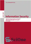 دانلود کتاب Information Security: 16th International Conference, ISC 2013, Dallas, Texas, November 13-15, 2013, Proceedings – امنیت اطلاعات: شانزدهمین کنفرانس...