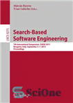 دانلود کتاب Search-Based Software Engineering: 7th International Symposium, SSBSE 2015, Bergamo, Italy, September 5-7, 2015, Proceedings – مهندسی نرم افزار...