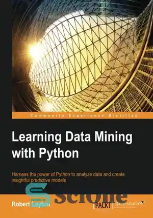 دانلود کتاب Learning Data Mining with Python – آموزش داده کاوی با پایتون