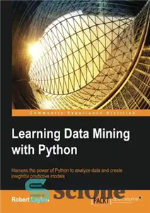 دانلود کتاب Learning Data Mining with Python – آموزش داده کاوی با پایتون