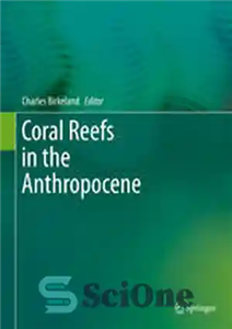 دانلود کتاب Coral Reefs in the Anthropocene – صخره های مرجانی در آنتروپوسن 