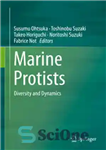 دانلود کتاب Marine Protists: Diversity and Dynamics – Protists دریایی: تنوع و پویایی