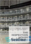 دانلود کتاب The Inspection House: An Impertinent Field Guide to Modern Surveillance – خانه بازرسی: راهنمای میدانی گستاخانه برای نظارت...