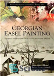 دانلود کتاب Georgian Easel Painting – نقاشی سه پایه گرجی
