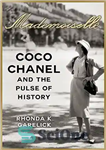 دانلود کتاب Mademoiselle: Coco Chanel and the Pulse of History – مادمازل: کوکو شانل و نبض تاریخ