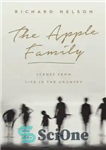 دانلود کتاب The Apple family : scenes from life in the country – خانواده اپل: صحنه هایی از زندگی در...