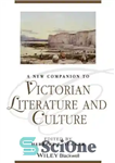 دانلود کتاب A New Companion to Victorian Literature and Culture – همراهی جدید برای ادبیات و فرهنگ ویکتوریا