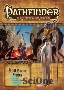 دانلود کتاب Pathfinder Adventure Path #82: Secrets of the Sphinx (MummyÖs Mask 4 of 6) – Pathfinder Adventure Path #82:...