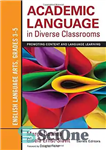 دانلود کتاب Academic Language in Diverse Classrooms: English Language Arts, Grades 3-5: Promoting Content and Language Learning – زبان آکادمیک...