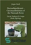 دانلود کتاب Narmad─parikram─ – Circumambulation of the Narmad─ River: On the Tradition of a Unique Hindu Pilgrimage – Narmad─parikram─ –...