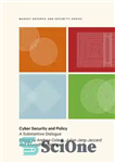 دانلود کتاب Cyber security and policy : a substantive dialogue – امنیت سایبری و سیاست: گفتگوی اساسی