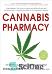 دانلود کتاب Cannabis Pharmacy: The Practical Guide to Medical Marijuana – داروخانه شاهدانه: راهنمای عملی ماری جوانا پزشکی