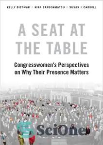 دانلود کتاب A Seat at the Table: Congresswomen’s Perspectives on Why Their Presence Matters – یک کرسی در جدول: دیدگاه... 