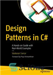 دانلود کتاب Design Patterns in C#: A Hands-On Guide with Real-World Examples – الگوهای طراحی در سی شارپ: راهنمای عملی...